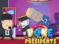 Spēle Poke the Presidents