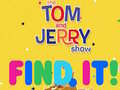 Spēle The Tom and Jerry Show Find it!