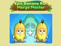 Spēle Epic Banana Run: Merge Master 