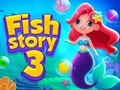 Spēle Fish Story 3
