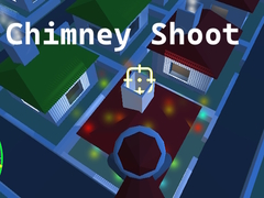 Spēle Chimney Shoot