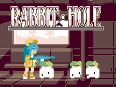 Spēle Rabbit Hole