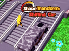 Spēle Shape Transform: Shifting Car 