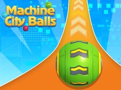 Spēle Machine City Balls