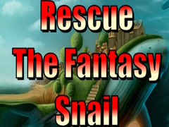 Spēle Rescue The Fantasy Snail
