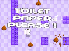 Spēle Toilet Paper Please!