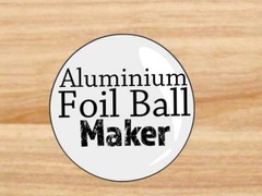 Spēle Aluminium Foil Ball Maker