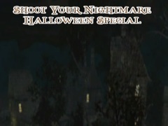 Spēle Shoot Your Nightmare Halloween Special