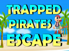 Spēle Trapped Pirates Escape