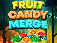 Spēle Fruit Candy Merge