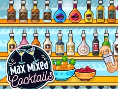Spēle Max Mixed Cocktails