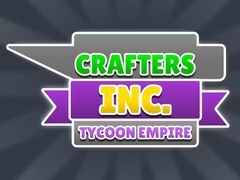 Spēle Crafters Inc: Tycoon Empire