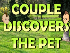 Spēle Couple Discovers The Pet