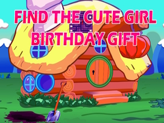 Spēle Find The Cute Girl Birthday Gift