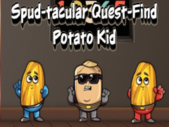 Spēle Spud tacular Quest Find Potato Kid