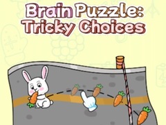 Spēle Brain Puzzle: Tricky Choices