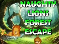 Spēle Naughty Lions Forest Escape