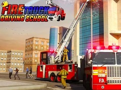 Spēle Fire Truck Driving School