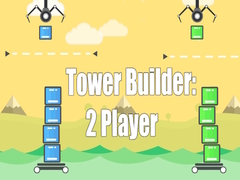 Spēle Tower Builder: 2 Player