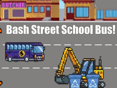 Spēle Bash Street School Bus!