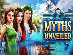 Spēle Myths Unveiled