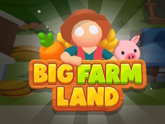 Spēle Big Farm Land