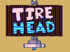 Spēle Tire Head