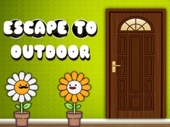 Spēle Escape to the Outdoor