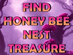 Spēle Find Honey Bee Nest Treasure