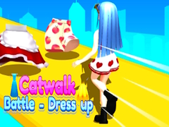 Spēle Catwalk Battle - Dress up