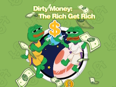 Spēle Dirty Money: The Rich Get Rich