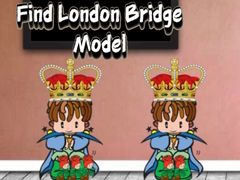Spēle Find London Bridge Model
