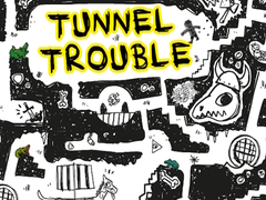 Spēle  Tunnel Trouble