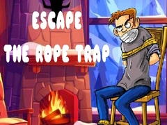 Spēle Escape the Rope Trap