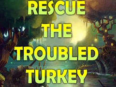 Spēle Rescue the Troubled Turkey