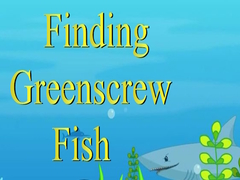 Spēle Finding Greenscrew Fish