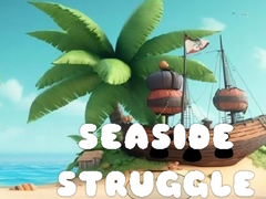 Spēle Seaside Struggle