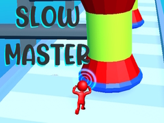 Spēle Slow Master