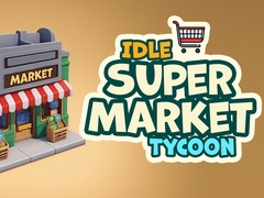 Spēle Idle Supermarket Tycoon