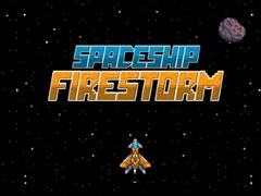 Spēle Spaceship Firestorm