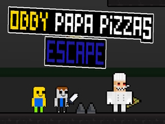 Spēle Obby Papa Pizzas Escape