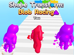 Spēle Shape Transform: Blob Racing 