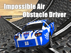 Spēle Impossible Air Obstacle Driver