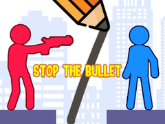 Spēle Stop the Bullet