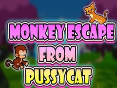 Spēle Monkey Escape from Pussy Cat