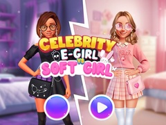 Spēle Celebrity E-Girl vs Soft-Girl 