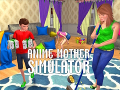 Spēle Anime Mother Simulator