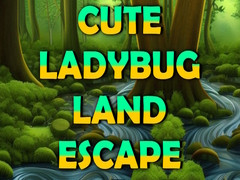 Spēle Cute Ladybug Land Escape