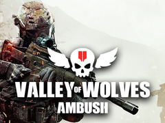 Spēle Valley of Wolves Ambush