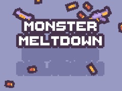 Spēle Monster Meltdown